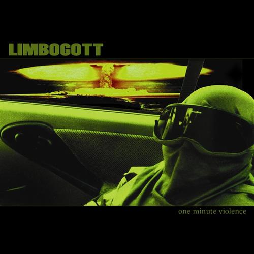 LIMBOGOTT - One Minute Violence cover 