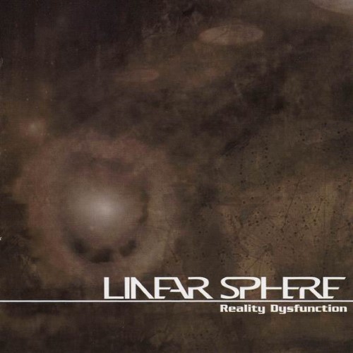 LINEAR SPHERE - Reality Dysfunction cover 