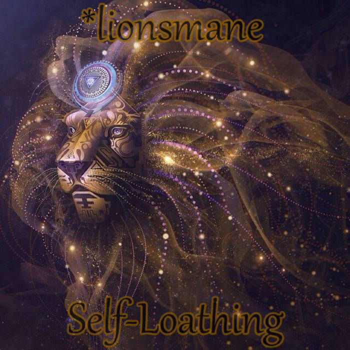 LIONSMANE - Self​-​Loathing cover 