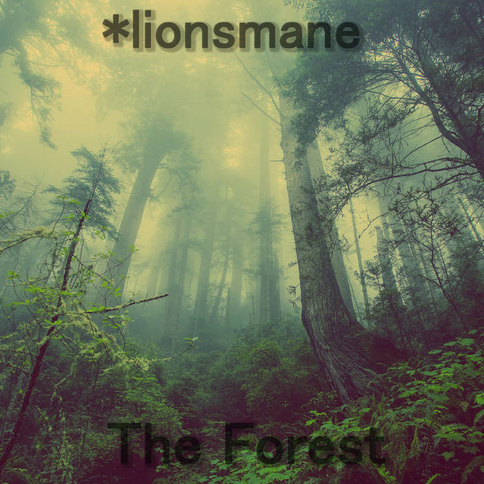 LIONSMANE - The Forest cover 