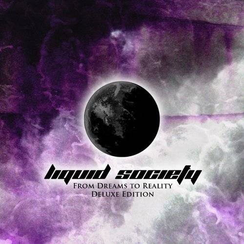 LIQUID SOCIETY - From Dreams To Reality cover 