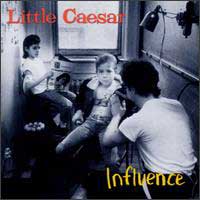 LITTLE CAESAR - Influence cover 