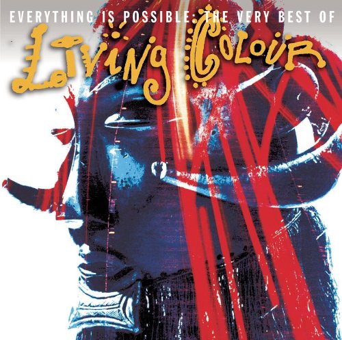 LIVING COLOUR - Everything Is Possible: The Very Best Of Living Colour cover 