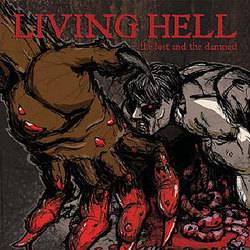 LIVING HELL - The Lost And The Damned cover 