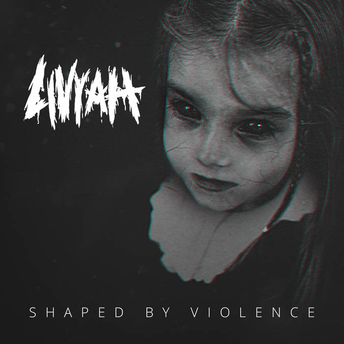 LIVYAH - Shaped By Violence cover 
