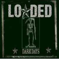 LOADED - Dark Days cover 