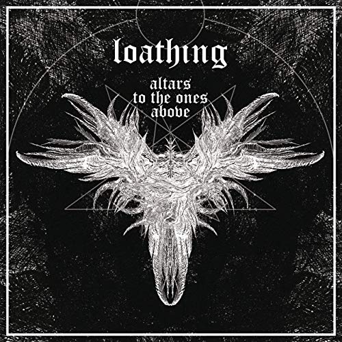 LOATHING - Altars To The Ones Above cover 