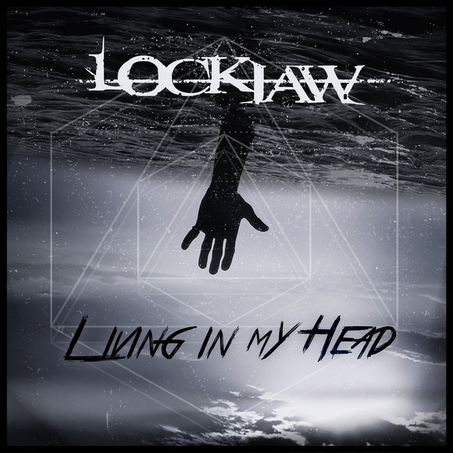LOCKJAW (TX) - Living In My Head cover 