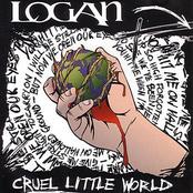 LOGAN - Cruel Little World cover 