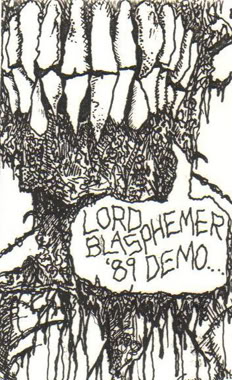 LORD BLASPHEMER - 1989 Demo cover 
