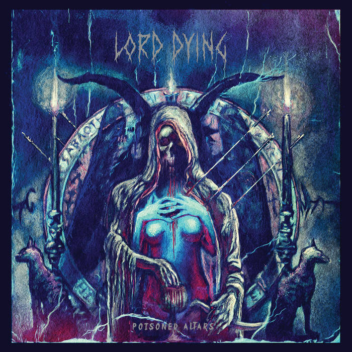 LORD DYING - Poisoned Altars cover 