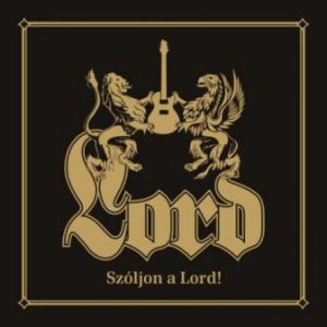 LORD - Szóljon A Lord! cover 