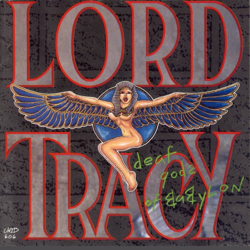 LORD TRACY - Deaf Gods of Babylon cover 