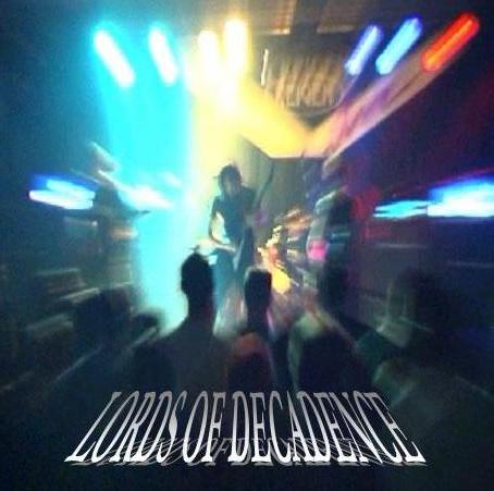 LORDS OF DECADENCE - Lords Of Decadence cover 