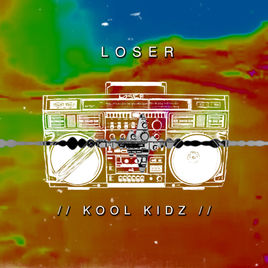 LOSER - Kool Kidz cover 