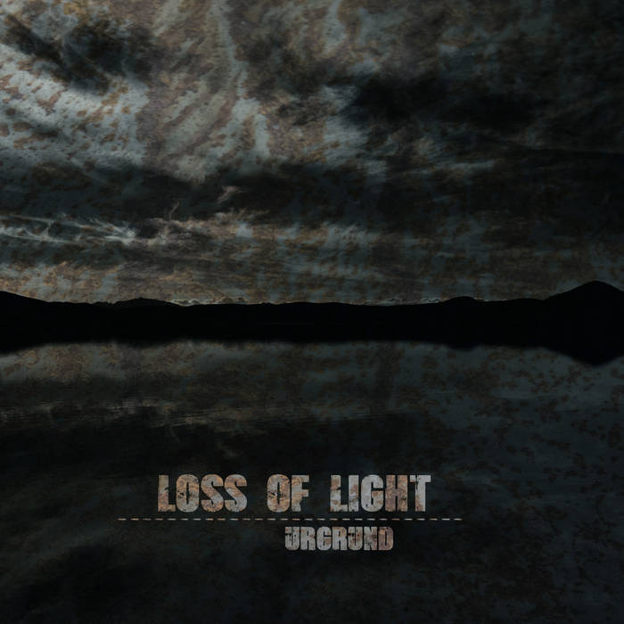 LOSS OF LIGHT - Urgrund cover 