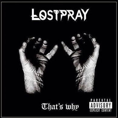 LOSTPRAY - That’s Why cover 