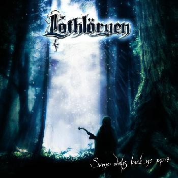 LOTHLÖRYEN - Some Ways Back No More cover 