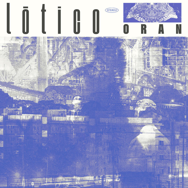 LŌTICO - Oran cover 