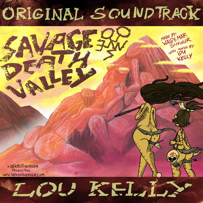 LOU KELLY - Savage Death Valley (Original Soundtrack) cover 