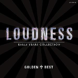 LOUDNESS - Golden Best - Early Years Collection cover 