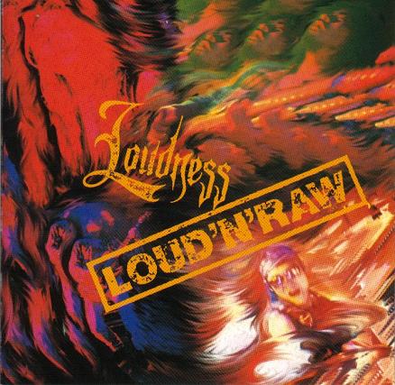 LOUDNESS - Loud 'n' Raw cover 