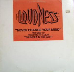 LOUDNESS - Never Change Your Mind cover 