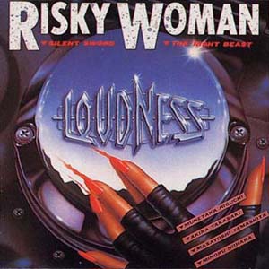 LOUDNESS - Risky Woman cover 