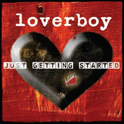 LOVERBOY - Just Getting Started cover 