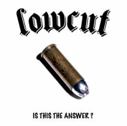 LOWCUT - Is This The Answer? cover 