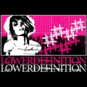 LOWER DEFINITION - Lower Definition cover 