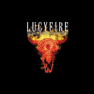 LUCYFIRE - This Dollar Saved My Life at Whitehorse cover 