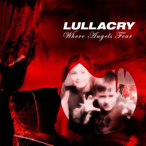LULLACRY - Where Angels Fear cover 