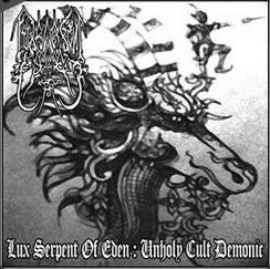 LUX SERPENT OF EDEN - Unholy Cult Demonic cover 