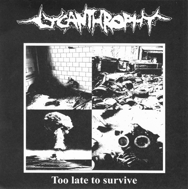 LYCANTHROPHY - Too Late to Survive / Cycle of Extinction cover 
