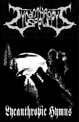 LYCANTHROPY'S SPELL - Lycanthropic Hymns cover 