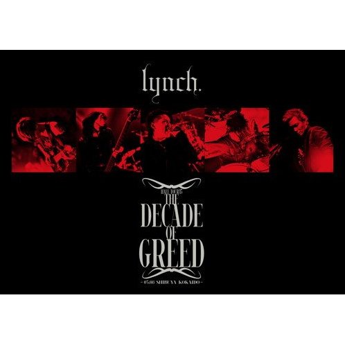 LYNCH - Hall Tour'15「The Decade Of Greed」-05．08 Shibuya ... cover 