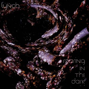 LYNCH - Roaring In The Dark cover 