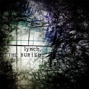 LYNCH - The Buried cover 