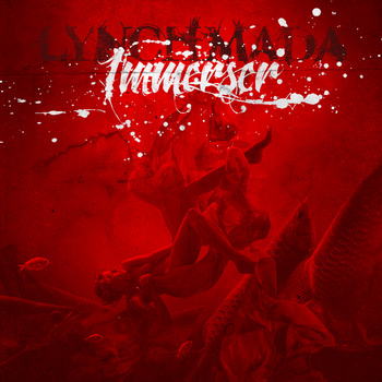 LYNCHMADA - Immerser cover 