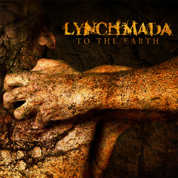 LYNCHMADA - To the Earth cover 
