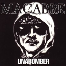 MACABRE (IL) - Unabomber cover 