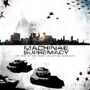 MACHINAE SUPREMACY - The Beat of Our Decay cover 