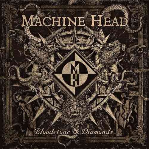 MACHINE HEAD - Bloodstone & Diamonds cover 
