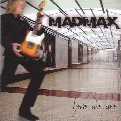 MAD MAX - Here We Are cover 