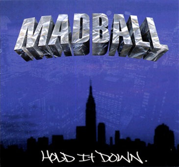 MADBALL - Hold It Down cover 