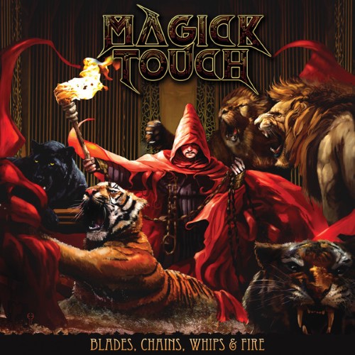 MAGICK TOUCH - Blades, Chain, Whips & Fire cover 