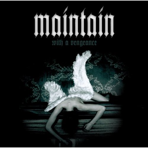MAINTAIN - With a Vengeance cover 