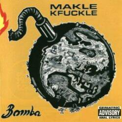 MAKLE KFUCKLE - La Bomba cover 