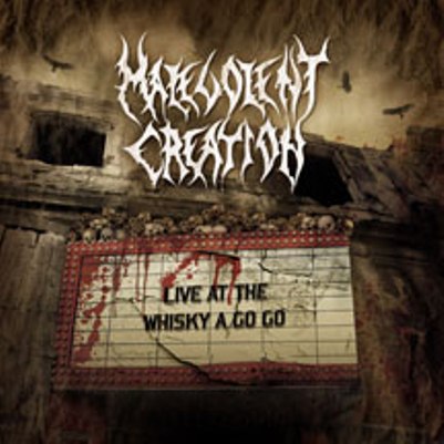 MALEVOLENT CREATION - Live at the Whisky a Go Go cover 